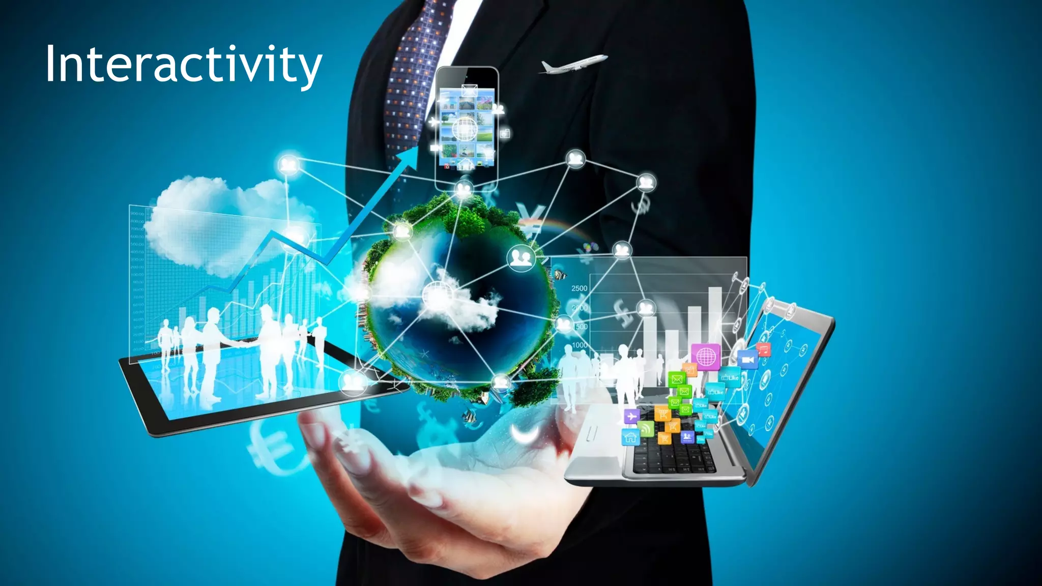 Interactivity
 
