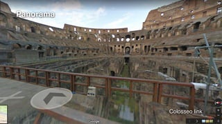 16
Colosseo link
Panorama
 
