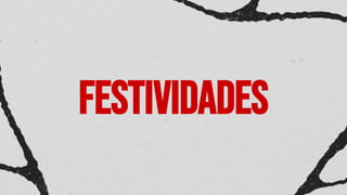 festividades
 