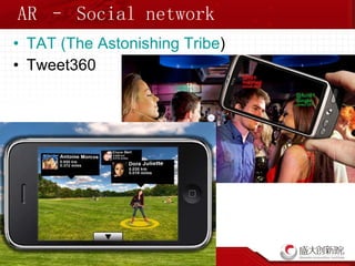 AR – Social network TAT (The Astonishing Tribe ) Tweet360 