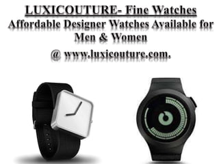 Luxicouture Fine Watches