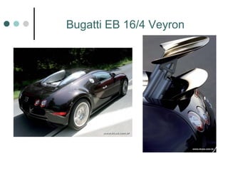 Bugatti EB 16/4 Veyron
 