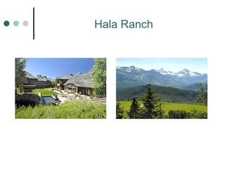Hala Ranch
 