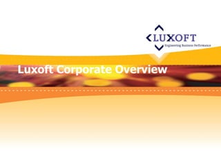 Luxoft Corporate Overview 