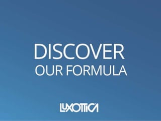 Luxottica's Formula