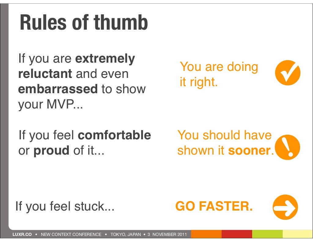 Rules of thumb If you