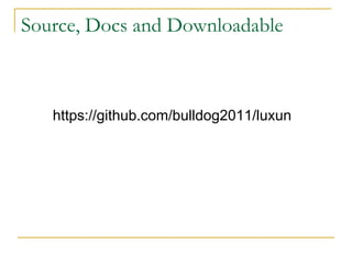 Source, Docs and Downloadable



   https://github.com/bulldog2011/luxun
 