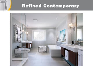 Refined Contemporary