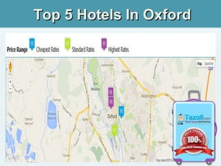 Top 5 Hotels In Oxford
 