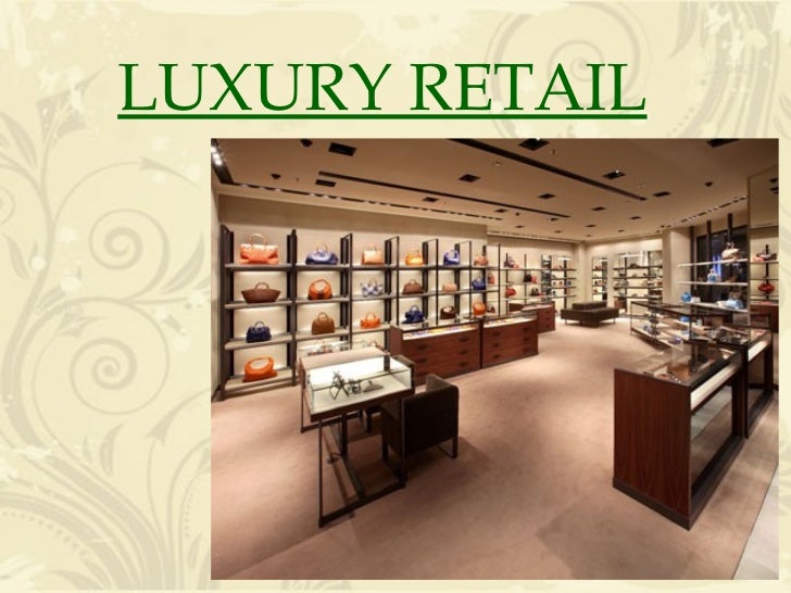 Luxury retailing