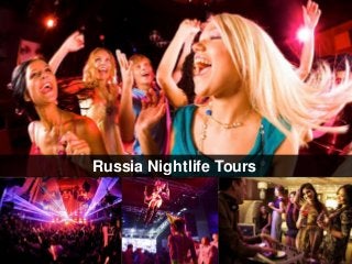 Title Layout
Subtitle
Russia Nightlife Tours
 
