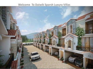 Welcome To Daiwik Sparsh Luxury Villas
Whitefield Bangalore......!!!!
 