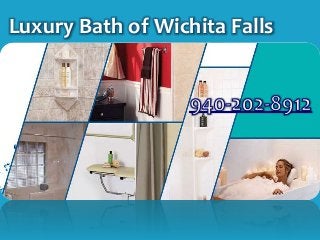 Luxury Bath of Wichita Falls
 