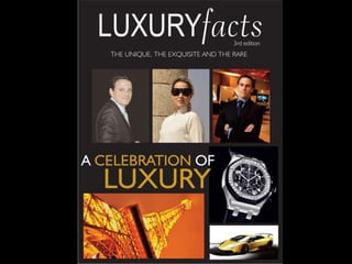 Luxur Yfacts June 2010 Www.Luxuryfacts.Com