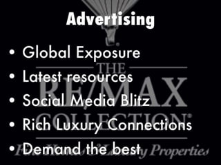 Luxury homes and real estate representatives REMAX collection | PPTX