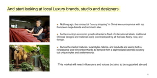 And start looking at local Luxury brands, studio and designers
■ Not long ago, the concept of “luxury shopping” in China w...