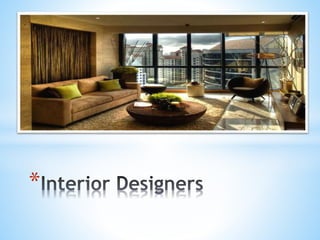 Luxury interior designers | PPTX