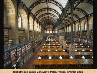 Bibliothèque Sainte-Geneviève, Paris, France. ©Ahmet Ertug   