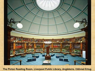 The Picton Reading Room, Liverpool Public Library, Angleterre. ©Ahmet Ertug
 