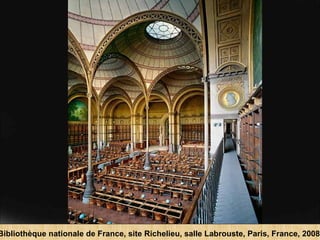 Bibliothèque nationale de France, site Richelieu, salle Labrouste, Paris, France, 2008.   