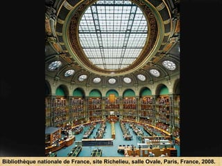 Bibliothèque nationale de France, site Richelieu, salle Ovale, Paris, France, 2008.  