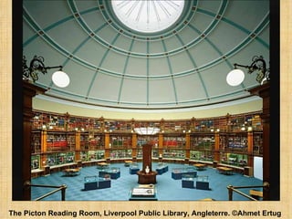 The Picton Reading Room, Liverpool Public Library, Angleterre. ©Ahmet Ertug   