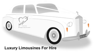 Luxury Limousines For Hire
 