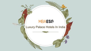 Luxury Palace Hotels In India
 