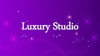Luxury Studio
1
 