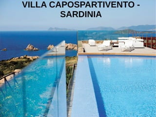 VILLA CAPOSPARTIVENTO -
        SARDINIA
 