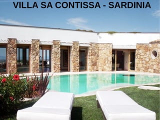 VILLA SA CONTISSA - SARDINIA
 