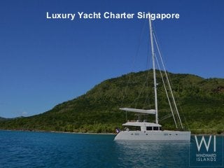 Luxury Yacht Charter Singapore

 