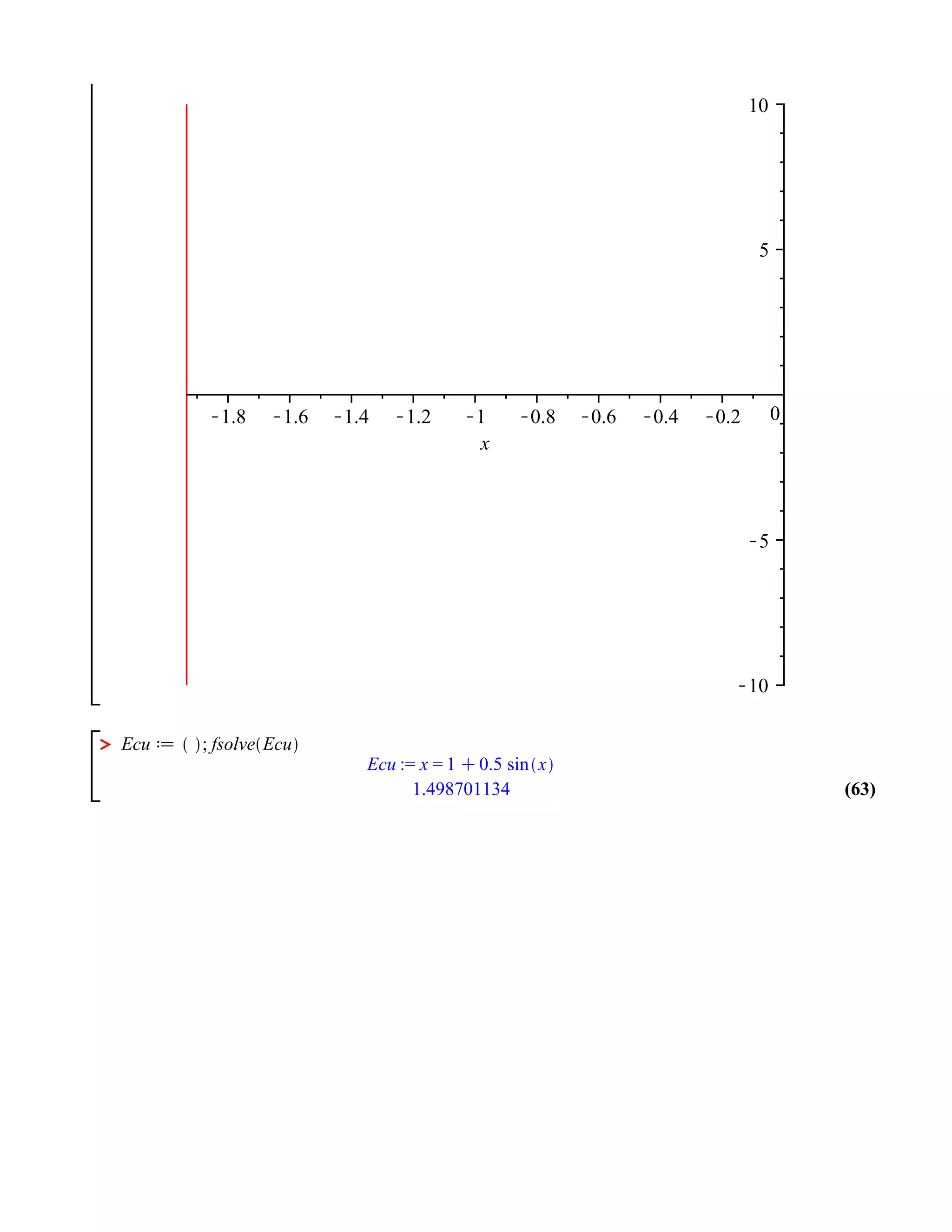 10




                   5




                       0
           x




>

    1.498701134            (63)
 