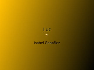 Luz Isabel González 