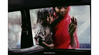 Steve McCurry
 