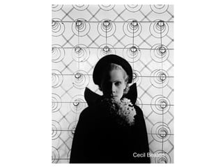 Cecil Beaton
 