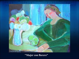 "Mujer con florero" 