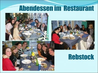 Abendessen im  Restaurant  Rebstock 