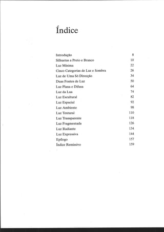 Luz e sombra sem dificuldade