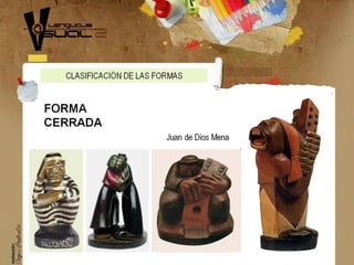 Forma abierta y cerrada