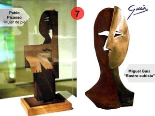 Miguel Guía
“Rostro cubista”
Pablo
Picasso
“Mujer de pie”
7
 