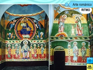RITMO
Arte románico
MENÚ
SUB
MENÚ
 