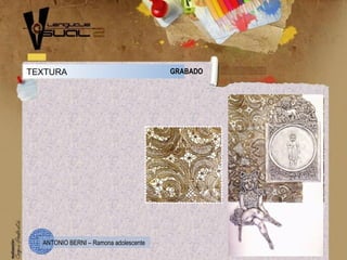 TEXTURA GRABADO
ANTONIO BERNI – Ramona adolescente
 