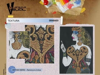 TEXTURA GRABADO
ANTONIO BERNI – Ramona en el show
 