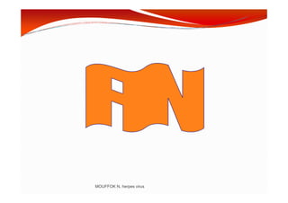 MOUFFOK N, herpes virus
 