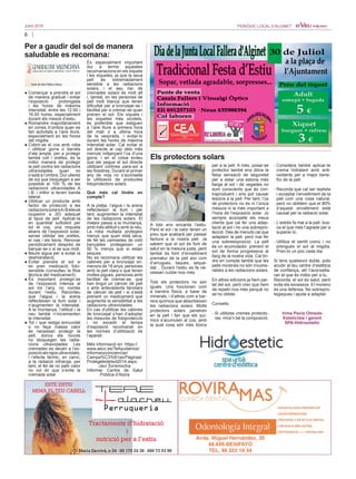 6
Juliol 2016 PERIÒDIC LOCAL D’ALGINET
Per a gaudir del sol de manera
saludable es recomana:
Els protectors solars
● Començar a prendre el sol
de manera gradual i evitar
l’exposició prolongada
i les hores de màxima
intensitat, entre les 12.00 i
16.00 hores, especialment
durant els mesos d’estiu.
● Romandre majoritàriament
en zones d’ombra quan es
fan activitats a l’aire lliure,
especialment en les hores
del migdia.
● Cobrir-se el cos amb roba
i utilitzar gorra o barrets
d’ala ampla, per a protegir
també coll i orelles, és la
millor manera de protegir
la pell contra les radiacions
ultraviolades quan no
s’està a l’ombra. Dur ulleres
de sol que bloquegen a ser
possible el 100 % de les
radiacions ultraviolades A
i B, i millor si tenen banda
lateral.
● Utilitzar un producte amb
factor de protecció a les
radiacionssolarsAiBelevat
(superior a 20) adequat
al tipus de pell. Aplicar-la
en quantitat suficient per
tot el cos, una miqueta
abans de l’exposició solar,
sense oblidar les orelles,
el nas i els llavis. Renovar
periòdicament després de
banyar-se o si se sua molt.
● Beure aigua per a evitar la
deshidratació.
● Evitar prendre el sol si
es pren medicació foto­
sensible (consulteu la fitxa
tècnica del medicament).
● És important protegir-se
de l’exposició intensa al
sol tot l’any, no només
durant l’estiu. Recordeu
que l’aigua i la arena
reflecteixen la llum solar i
n’augmenten la intensitat.
A la muntanya, l’altitud i la
neu també n’incrementen
la intensitat.
● Tot i que estiga ennuvolat
o no faça massa calor
és necessari protegir la
pell, doncs els núvols
no bloquegen les radia­
cions ultraviolades. Les
cremades es deuen a l’ex­
posicióalsrajosultraviolats,
i l’efecte tèrmic, en canvi,
a la radiació infraroja, per
tant, el fet de no patir calor
no vol dir que s’evite la
cremada solar.
És especialment important
dur a terme aquestes
recomanacions en els xiquets
i les xiquetes, ja que la seua
pell és extremadament
sensible a les radiacions
solars, i el seu risc de
cremades solars és molt alt
i, també, en les persones de
pell molt blanca que tenen
dificultat per a bronzejar-se i
facilitat per a cremar-se quan
prenen el sol. Els xiquets i
les xiquetes més xicotets,
és preferible que estiguen
a l’aire lliure a primera hora
del matí o a última hora
de la vesprada, i evitar-lo
durant les hores de màxima
intensitat solar. Cal evitar el
sol directe al cap dels més
menuts mitjançant l’ús d’una
gorra, i en el cotxe eviteu
que els pegue el sol directe
utilitzant cortines para-sol a
les finestres. Durant el primer
any de vida no s’aconsella
la utilització de productes
fotoprotectors solars.
Què més cal tindre en
compte?
A la platja, l’aigua i la arena
reflecteixen la llum i per
tant, augmenten la intensitat
de les radiacions solars. El
mateix passa a la muntanya,
amb més altitud o amb la neu.
La roba mullada protegeix
menys que quan està seca,
de fet les camisetes de cotó
banyades protegeixen un
50 % menys que si estan
seques.
No es recomana utilitzar les
cabines per a bronzejar en:
menors de 18 anys, persones
amb la pell clara o que tenen
moltes pigues, persones amb
facilitat de cremar-se, que
han tingut un càncer de pell
o amb antecedents familiars
de càncer de pell i si s’està
prenent un medicament que
augmenta la sensibilitat a les
radiacions ultraviolades.
En cas d’utilitzar les cabines
de bronzejat s’han d’adoptar
les mesures de fotoprotecció
i no excedir el temps
d’exposició recomanat en
les normes d’utilització de
l’aparell.
Més informació en: https://
www.aecc.es/TeAyudamos/
informaryconcienciar/
Campa%C3%B1as/Paginas/
Protegetedelsol2014.aspx
Javi Torremocha
Infermer Centre de Salut
Pública d’Alzira
A tots ens encanta l’estiu.
Però el sol i la calor tenen un
preu que acabarà per passar
factura a la nostra pell. Ja
sabem que el sol és font de
salut en la mesura justa, però
també és font d’envelliment
prematur de la pell així com
d’arrugues, taques, seque-
dat... Durant l’estiu es fa ne-
cessari cuidar-nos més.
Tots els protectors no són
iguals. Uns funcionen com
a barrera física, a base de
minerals, i d’altres com a bar-
rera química que absorbeixen
les radiacions solars. Molts
protectors solars penetren
en la pell i fan que els quí-
mics s’acumulen al cos, amb
la qual cosa són més tòxics
per a la pell. A més, posar-se
protector també ens dóna la
falsa sensació de seguretat
per a estar una estona més
llarga al sol i de vegades no
som conscients que és con-
traproduent i ens pot causar
lesions a la pell. Per tant, l’ús
de protectors no és ni l’única
mesura ni la més important a
l’hora de l’exposició solar. Jo
sempre aconselle els meus
clients que cal fer una adap-
tació al sol i no una sobrepro-
tecció. Des de menuts cal que
adaptem la pell, però mai fer
una sobreexposició. La pell
és un acumulador, prenem el
sol de forma progressiva al
llarg de la nostra vida. Cal tin-
dre en compte també que les
pells morenes no són invulne-
rables a les radiacions solars.
En altres edicions ja hem par-
lat del sol, però crec que hem
de repetir-nos més perquè no
se’ns oblide.
Consells:
- Si utilitzes cremes protecto-
res, mira’n bé la composició.
- Considera també aplicar-te
crema hidratant amb anti-
oxidants per a major bene-
fici de la pell.
- Recorda que cal ser realista
i acceptar l’envelliment de la
pell com una cosa natural,
però no oblidem que el 80%
d’aquest envelliment està
causat per la radiació solar.
- L’estrés fa mal a la pell, bus-
ca el que més t’agrade per a
superar-lo.
- Utilitza el sentit comú i no
prengues el sol al migdia.
Pren-lo un poc cada dia.
Si tens qualsevol dubte, pots
acudir al teu centre d’estètica
de confiança, allí t’aconsella-
ran el que és millor per a tu.
Recorda: el sol és salut, però
evita els excessos. El moreno
és una defensa. No sobrepro-
tegisques i ajuda a adaptar.
Inma Pavia Olmedo
Esteticista i gerent
SPA-Hidroestetic
 