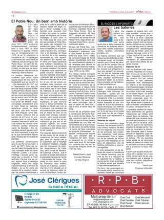 14
SETEMBRE 2016 PERIÒDIC LOCAL D’ALGINET
El Poble Nou: Un barri amb història
Les bateries
L’altre dia
parlant en-
tre amics,
ens vam
posar a dis-
cutir sobre
quina era la millor manera de
conservar les bateries elèctri-
ques dels nostres dispositius:
mòbils, tauletes, ordinadors
portàtils, etc.
La majoria pensava que cal
deixar que les bateries es des-
carreguen quasi per complet,
mentre que a l’hora de carre-
gar cal fer-ho sempre fins al
100 % de la seua capacitat. I
bé, encara que antigament sí
que era aquest l’ús recoma-
nat, hui dia les bateries més
modernes són de liti i ja no és
certa aquesta recomanació.
Realment depén de la tecno-
logia emprada per la bateria i
és fàcil embolicar-se.
Farem un repàs a les tecno-
logies d’emmagatzematge
d’energia més comunes en
l’actualitat i quines són les
seues característiques i reco-
manacions d’ús. La tecnolo-
gia emprada per la bateria del
nostre dispositiu es pot con-
sultar en el full de caracterís-
tiques tècniques o en Internet
mitjançant una senzilla recer-
ca. Si no es tracta d’un model
molt antic ha de ser d’algun
dels tipus que repassarem a
continuació.
Bateries de níquel
Encara que existeixen dues
variants, les de cadmi (Ni-CD)
i les d’hidrur metàl·lic (Ni-MH)
són les segones una evolució
de les primeres més moder-
nes, resistents i molt menys
contaminants. Fins a l’apari-
ció de les bateries de liti han
sigut les més emprades en tot
tipus de dispositius, des de
telèfons mòbils fins a piles re-
carregables.
El més destacable en les ba-
teries de níquel és l’existència
de l’efecte memòria, que és
com es diu a la reducció de
la capacitat de la bateria a
causa que es posa a carregar
la bateria sense que aquesta
s’haja descarregat del tot.
Per tant, i per aconseguir evi-
tar aquest efecte memòria, en
aquesta classe es recomana
esgotar la bateria tant com
siga possible, mentre que a
l’hora de carregar-la cal fer-
ho fins a la seua capacitat
màxima. Si hem de guardar la
bateria durant molt de temps
sense utilitzar-se es recoma-
na que es faça amb la bateria
completament descarregada
en el cas de Ni-CD i amb una
lleugera càrrega, entre el 5 i
10 per cent en el cas de les
Ni-MH. D’aquesta manera
n’evitarem el deteriorament
per l’anomenat efecte de po-
laritat inversa.
Bateries de liti
Són les bateries més exten-
sament emprades en l’actua-
litat. El seu ús va des de tot
tipus d’aparells d’electrònica
de consum fins als cotxes
elèctrics, ja que ofereixen
propietats molt interessants
en relació a les tecnologies
d’emmagatzematge d’energia
predecessores: pesen menys,
acumulen molta més energia
en el mateix espai i no tenen
efecte memòria pel qual es
poden recarregar quan tin-
guen qualsevol nivell de càr-
rega sense haver d’esperar ni
que es buiden completament
ni que es carreguen del tot.
La pràctica totalitat de dispo-
sitius electrònics de gamma
mitjana-alta van dotats amb
aquest tipus de bateries. Cal
deixar clar que la seua càrre-
ga ideal oscil·la entre el 20 i el
80 per cent de la seua capa-
citat pel qual no es recomana
esgotar la càrrega del tot. Tan
sols es recomana la descàr-
rega completa cada 3 mesos
perquè el dispositiu puga re-
calibrar la capacitat total de
la bateria. Per als períodes
llargs sense ús es recomana
deixar la bateria al voltant del
40 per cent de la seua càrrega
per a preservar la seua inte-
gritat.
Espere que aquest article ser-
visca per a ajudar-vos a una
millor conservació de les vos-
tres bateries per a allargar la
vida dels vostres dispositius.
Fins al mes que ve.
David Juan
Enginyer Informàtic
L’ o r i g e n
del nucli
del barri
del Poble
Nou cal
s i t u a r - l o
c r o n o l ò -
gicament
entre els
anys 1871 i 1875, ja que en
l’empadronament correspo-
nent a l’any 1871 el raval
encara no hi apareix, mentre
que en l’empadronament de
1875, ja es fa referència a
l’existència de 13 habitatges
a l’encreuat del camí Reial de
València (actual avinguda del
Poble Nou) i el camí de Be-
nifaió (actual carrer d’Hernan
Cortés), en allò que es deno-
minava llavors com Arraval de
Valencia o Barrio Nuevo.
La primera referència do-
cumental que tenim sobre
aquest espai del nou barri és
l’expedient que es va obrir el
14 de desembre de 1857, per
a l’expropiació d’un tros de
terra de secà propietat de Ma-
ria Rosa Pérez i Ferris, menor
d’edat, i per tant representada
pel seu oncle Jerónimo Ferris,
per fer que el camí Vell de Be-
nifaió, el qual venia per l’ac-
tual carrer del Mestre Chapí,
connectara directament amb
el camí Reial de València,
deixant-se perdre la resta
del camí, que amb recorre-
gut molt irregular i amb pas-
sos estrets, arribava fins el
barranc de la Forca, on con-
nectava amb el camí Reial.
Aquesta intervenció donà lloc
a la creació de l’actual carrer
d’Hernan Cortés, aleshores
carrer de Benifaió, i fou ne-
cessària perquè aquest camí
era molt important, ja que era
la via que connectava Alginet
amb l’estació del ferrocarril de
Benifaió.
Les primeres construccions
que es van fer al nou barri, a
partir de 1871, foren les co-
ves del Salat i la caseta del tio
Taló, situades entre el carrer
d’Hernan Cortés i el carrer
d’Ortega i Gasset (antic ca-
minal per a accedir a l’Hort
de Feliu). Pel que fa a les co-
ves, aquest tipus d’habitatge
troglodític, tenia una llarga
tradició històrica al territori de
l’Estat, i es va fer comú als
voltants de la ciutat de Valèn-
cia i els pobles relativament a
prop de la ciutat a partir de la
segona meitat del segle xix,
per a donar hostatge a les
famílies amb recursos molt
limitats, les quals no podien
pagar els lloguers per ocupar
habitatges al nucli urbà. Hi
ha molts tipus de cova, però
les que existien al Poble Nou,
les quals van romandre ha-
bitades fins l’any 1983, quan
foren arrasades per la barran-
cada d’aqueix any, correspo-
nien a la tipologia de fossa
o de clot, és a dir, aquelles
excavades en una superfí-
cie planera. En aquest cas,
hi havia una capa superficial
amb suficient resistència de
pedra calcària, que constituïa
un sostre resistent. Per davall
d’aquesta capa superficial es
podia excavar fàcilment, ja
que els materials eren argiles
i margues, per a construir les
diferents estances de la cova.
En el cas de les coves en-
clotades, calia construir una
rampa, que en aquest cas es-
tava oberta cap al camí Reial
de València, la qual desem-
bocava en un pati, al voltant
del qual s’arrengleraven les
entrades principals de les co-
ves. En el moment de la seua
esplendor, el pati comunal
tenia la funció primordial de
facilitar el trànsit, així com la
il·luminació i la ventilació de
les construccions, però també
era un espai de vida, on es
podia criar animals, sobretot
aviram, però també porcate-
res. A més era el lloc de so-
cialització, ja que era on els
xiquets jugaven, les dones
cosien i, en molts casos, quan
hi arribava el bon temps, fins i
tot es cuinava.
Poc després de la construcció
de les coves, es va iniciar la
construcció de nous habitat-
ges, però en aquest cas ja
en superfície, per a hostatjar
a població forastera vinguda
des del marquesat de Llom-
bai, especialment de Cata-
dau, però també de Moixent,
de Catarroja, d’Alzira... que hi
acudien al reclam de treball de
la plantada i la sega de l’arròs
i l’espolsada del cacau. Per
posar un cas, tenim la casa
de Francisco Vera Ibáñez,
natural de Catadau, constru-
ïda l’any 1874, situada «en el
arraval de Valencia, calle ca-
mino de Benifayó, lindes de-
recha casa Purificación Mora,
izquierda casa Vicente Girona
Domingo, espaldas tierra de
Fina Pérez Ferris». Fem ús
d’aquesta anotació, de l’any
1877, perquè per darrere li-
mitava amb les terres de Fina
Pérez Ferris, segurament ger-
mana de Rosa Pérez, que es-
mentàvem abans.
El barri del Poble Nou, mal-
grat no comptar amb un plànol
d’eixample i ordenació, com
sí que trobem al nucli urbà,
entre els anys 1871 i 1895,
es va desenvolupar de forma
bastant equilibrada, amb illes
de cases bastants regulars, si
bé l’amplada dels carrers no
va seguir les directrius marca-
des pel plànol d’ordenació de
l’any 1870 o el de 1882.
Així doncs, l’actual avinguda
del Poble Nou, en resseguir
el camí Reial de València, es
va constituir en l’eix principal,
encara que la trama del barri,
tal i com la coneixem, es va
desenvolupar a l’espai entre
aquesta avinguda i el mur que
tancava l’hort de Feliu. Així el
carrer d’Hernan Cortés (l’antic
camí de Benifaió) esdevingué
el nòdul principal per l’expan-
sió del barri, del qual eixien
els eixos principals, cap al
sud, el carrer de Sant Roc; i
cap al nord, el carrer del 2 de
Maig.
El barri es va concloure amb
la construcció del carrer Fus-
ter o carrer de les Cases No-
ves, construït a partir de l’any
1929, ja que en el seu desen-
volupament es van fixar les
cantonades per a la prolonga-
ció del carrer de Santa Teresa
i el carrer de Pelai, marcades
pel projecte d’alineament i ei-
xample confeccionat aquest
any, que donarien pas a
l’expansió del barri. Aques-
ta expansió es va iniciar a
partir dels anys 90 del segle
xx i continua fins hui dia, en
ocupar les antigues terres de
l’Hort de Feliu.
Rafael Bosch López
Cronista Oficial de
la Vila d’Alginet
 