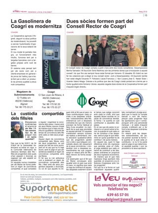 15
Maig 2016PERIÒDIC LOCAL D’ALGINET
La Gasolinera de
Coagri es modernitza
COAGRI
La Cooperativa agrícola d’Al-
ginet, seguint la seua política
de modernització, ha procedit
a canviar l’autoritzador d’ope-
racions de la seua estació de
servei.
El nou model té pantalla més
gra, un funcionament més
intuïtiu, funciona tant per a
targetes bancàries com a tar-
getes pròpies amb codi de
barres.
El sistema esta pensat tant
per als socis com per a
clients-empreses en general i
és prova de l’esforç que s’es-
tà fent per a oferir un produc-
te de primera qualitat a preus
molt competitius.
Dues sòcies formen part del
Consell Rector de Coagri
COAGRI
El Consell rector de Coagri compta a partir d’ara amb dos noves conselleres. Desamparados
Bernia Salvador i M Asunción Simó Martínez són les primeres dones que s’incorporen a aquest
consell i és que fins ara sempre havia estat format per hòmens. El dissabte 30 d’abril es van
fer les votacions per a elegir el nou consell rector. Junt a Desemparados i M Asunción també
han estat elegits Eduardo P. Feliciano Llacer,Francisco J. Ibor Lozano,Jose E. Nadal Solar i
Vicente Valero Aliaga. Gràcies a la política que des de Coagri s’està portant-se a terme per a
tindre igualtat entre hòmens i dones, aquesta vegada dues sòcies de la Cooperativa formen part
d’aquest òrgan directiu.
Coagri
C/ San Juan de Ribera, 4
46230 (València)
Alginet
Tel: 96 175 92 20
Fax: 96 175 03 27
Magatzem de
Subministraments
C/ Trullàs s/n
46230 (València)
Alginet
Tel: 96 175 03 21
Vols anunciar el teu negoci?
Telefona’ns
639 65 57 01
lalveudalginet@gmail.com
La custòdia compartida
dels fills/es
D e s p e s e s
ordinàries
d ’ a t e n c i ó
als fills i fi-
lles menors.
Qui ha de
p a g a r - l e s
i en quina
quantitat?
Des que la llei 5/2011 de 04
d’Abril de la Generalitat Va-
lenciana va entrar en vigor, a
la Comunitat Valenciana les
relacions familiars dels fills i
filles els progenitors dels quals
s’han separat o divorciat, es
regeixen per allò establit en
aquesta Llei.
En aquesta norma s’estableix
per als fills/es de forma prefe-
rent un règim de convivència
compartida, el qual consisteix
a regular i organitzar la convi-
vència dels pares i mares amb
els seus fills/es menors d’edat
de manera que hi haja una dis-
tribució igualitària i racional del
temps de convivència dels fills
amb cada un dels seus proge-
nitors.
Aquest règim de convivència
compartida dels fills/es amb
els seus progenitors, es pot
pactar per ells de comú acord,
però en el cas que ho hi haja
acord, serà el jutge el que per
sentència establirà el règim de
convivència compartida amb
els fills/es.
El fet que la Llei atribuïsca
com a preferent un règim de
convivència compartida dels
fills i filles amb els seus pro-
genitors separats o divorciats,
no vol dir que aquells no tin-
guen dret al fet que el pare i la
mare contribuïsquen cada un
d’ells a les despeses ordinà-
ries i extraordinàries dels fills;
entenent-se com a despeses
ordinàries les que els menors
precisen de forma habitual al
llarg d’una anualitat i la meri-
tació de la qual siga previsible
en aquest període. En aquests
s’entendran sempre inclosos
els relatius a alimentació, ves-
tit, educació i qualssevol altres
que els progenitors pacten
com a tals o que estiguen con-
solidats abans del cessament
de la seua convivència; i s’en-
tendran com a despeses ex-
traordinàries les que puguen
sorgir en relació amb els fills i
filles menors de forma excep-
cional.
Cal assenyalar que el fet que
els fills/es convisquen amb
igualtat amb el pare que amb
la mare, no significa que cada
un haja de contribuir en aques-
tes despeses solament durant
el temps que estiga convivint
amb cada un d’ells, sinó que
aquests deuen acordar en un
pacte de convivència familiar,
la forma i la quantia en què
contribuiran a aquestes des-
peses.
En el cas que els pares no ar-
ribaren a un acord sobre la for-
ma i la quantia en què cada un
ha de contribuir a les despe-
ses, serà el jutge el que deter-
mine en quina quantitat ha de
contribuir i de quina manera.
En aquest cas, quan hi haja
diferència entre els ingressos
que perceba cada un d’ells,
el jutge establirà que cada un
haurà de contribuir a les des-
peses ordinàries en proporció
als seus ingressos econòmics,
de manera que el que més
ingressos tinga aportarà més
quantitat, en proporció a la di-
ferència d’ingressos amb l’al-
tre progenitor.
Pel que fa a la forma en què
s’aportaran aquestes quanti-
tats, normalment, el jutge acor-
darà que hi haurà un compte
bancari a nom del menor,
perquè cada progenitor faça
les aportacions que li corres-
ponguen amb una periodicitat
mensual, i el saldo d’aquest
compte s’utilitzarà per a fer
front a les despeses ordinàries
del menor.
En relació amb les despe-
ses extraordinàries, els pa-
res podran acordar la forma i
la quantia en la qual cada un
contribuirà, i si no hi ha pacte
serà el jutge el que determina-
rà aquesta quantia i com es
procedirà a la seua aportació.
Jose Enrique Lozano Lerma
Advocat
 