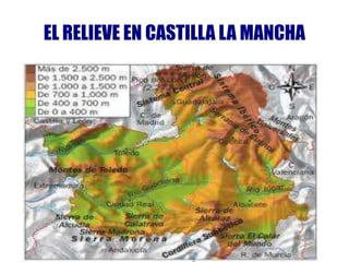 EL RELIEVE EN CASTILLA LA MANCHA

 