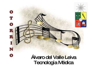 Álvaro del Valle Leiva Tecnología Médica 